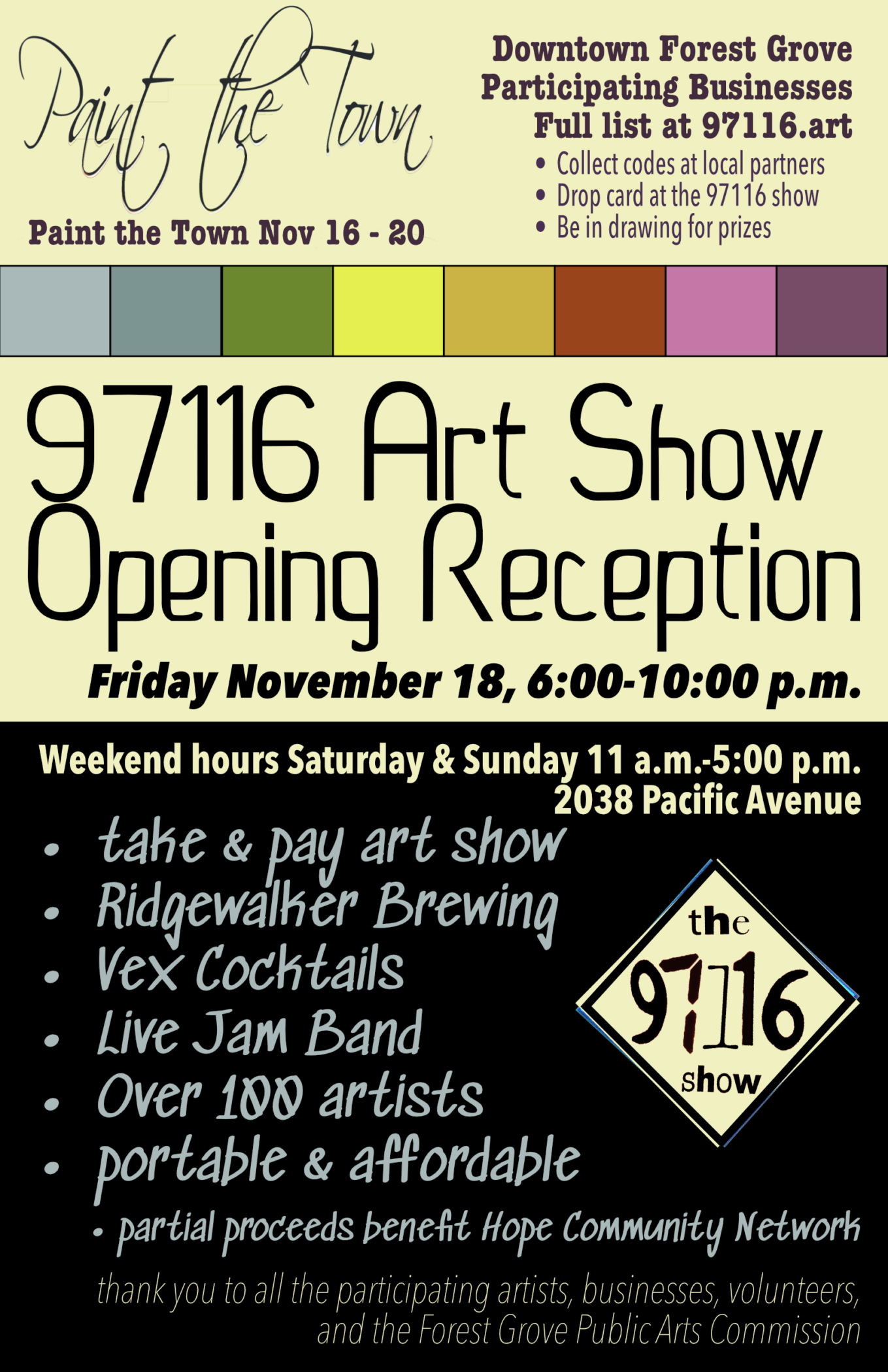 97116 Art Show 2022 Opening Reception Friday Nov 18, 6-10PM. Paint the Town runs from Nov 16-20